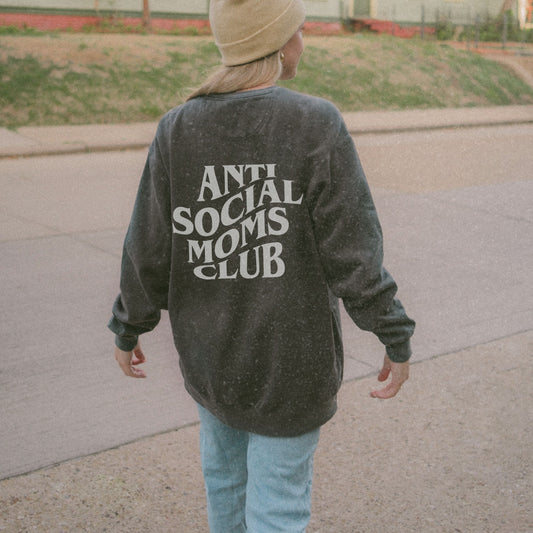 Anti Social Moms Club Crewneck