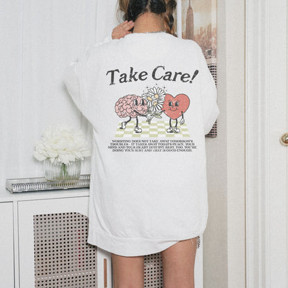 Take Care Mental Health Sweatshirt